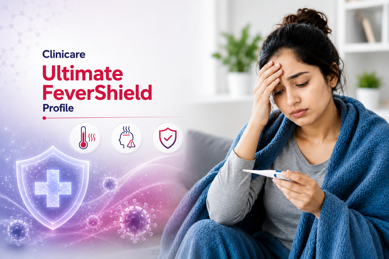 Clinicare Ultimate FeverShield Profile Dengue Typhoid Test Ahmedabad